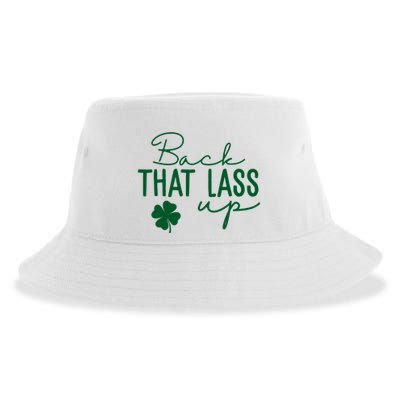 Back That Lass Up Funny St Patricks Day Offensive Sustainable Bucket Hat
