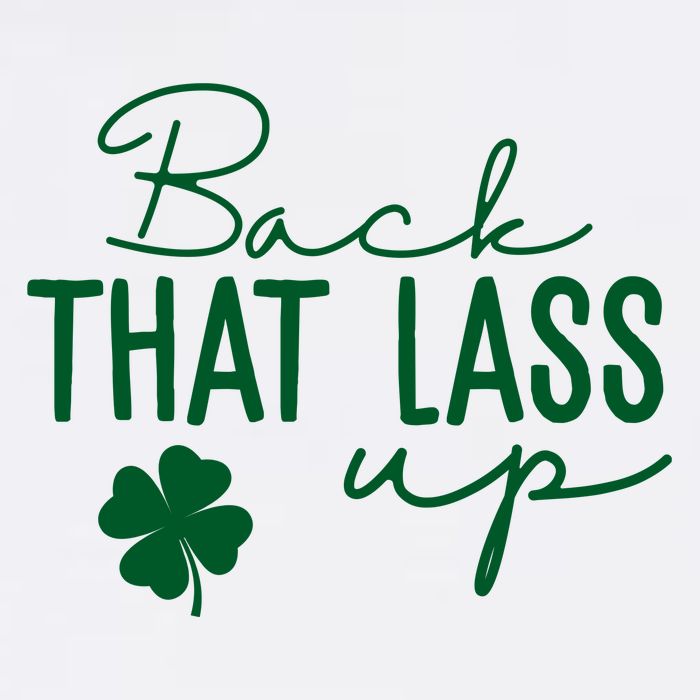 Back That Lass Up Funny St Patricks Day Offensive Mug