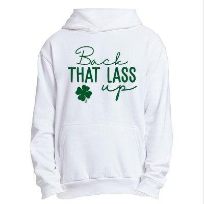 Back That Lass Up Funny St Patricks Day Offensive Urban Pullover Hoodie