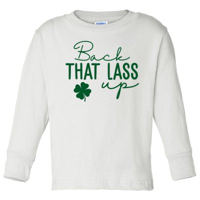 Back That Lass Up Funny St Patricks Day Offensive Toddler Long Sleeve Shirt