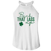 Back That Lass Up Funny St Patricks Day Offensive Women's Perfect Tri Rocker Tank