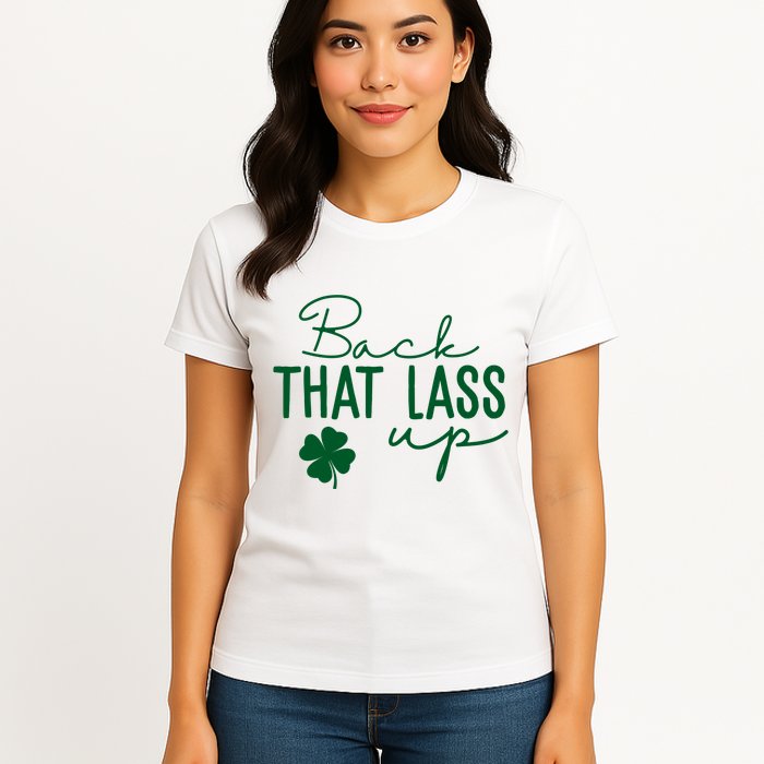 Back That Lass Up Funny St Patricks Day Offensive Womens T-Shirt