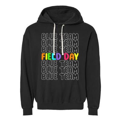 Blue Team Let The Games Begin 2025 Field Day Spirit Squad Garment-Dyed Fleece Hoodie