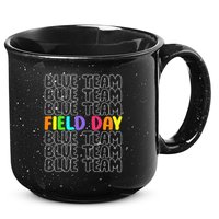 Blue Team Let The Games Begin 2025 Field Day Spirit Squad 15oz Campfire Ceramic Mug