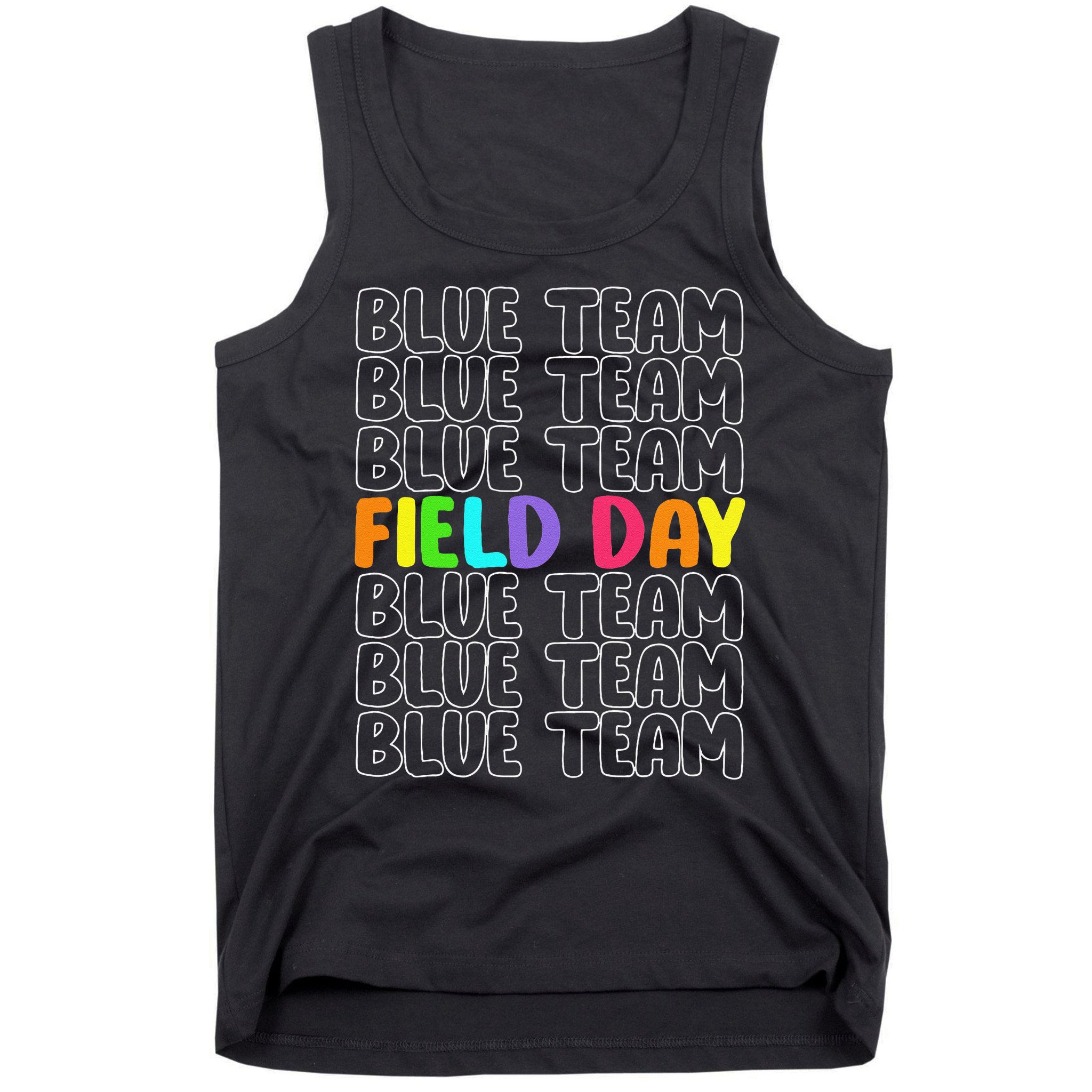 Blue Team Let The Games Begin 2025 Field Day Spirit Squad Tank Top