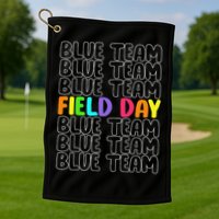 Blue Team Let The Games Begin 2025 Field Day Spirit Squad Golf Towel