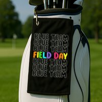 Blue Team Let The Games Begin 2025 Field Day Spirit Squad Golf Towel