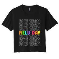 Blue Team Let The Games Begin 2025 Field Day Spirit Squad Women's Crop Top Tee