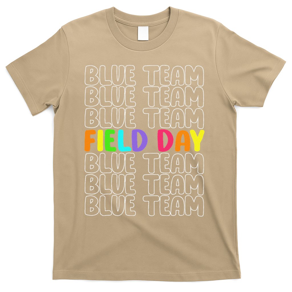Blue Team Let The Games Begin 2025 Field Day Spirit Squad T-Shirt