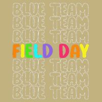 Blue Team Let The Games Begin 2025 Field Day Spirit Squad T-Shirt