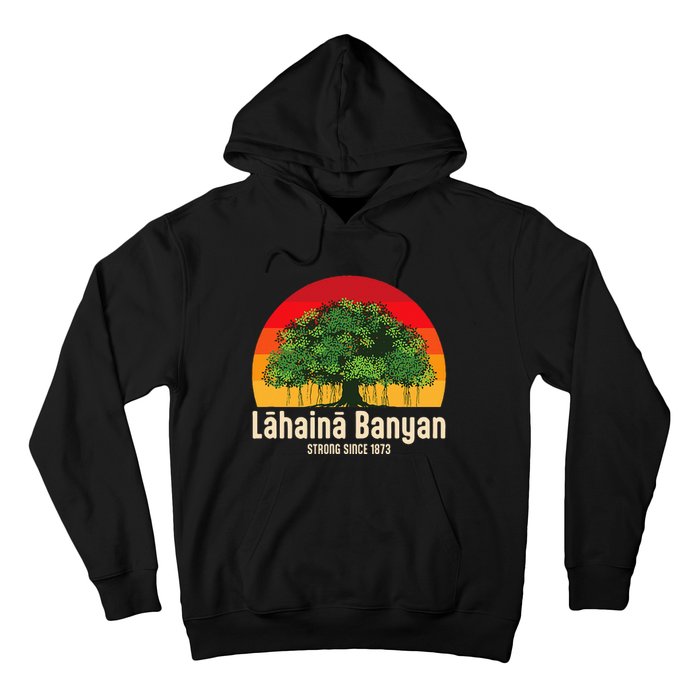 Banyan Tree Lahaina Maui Hawaii Hoodie