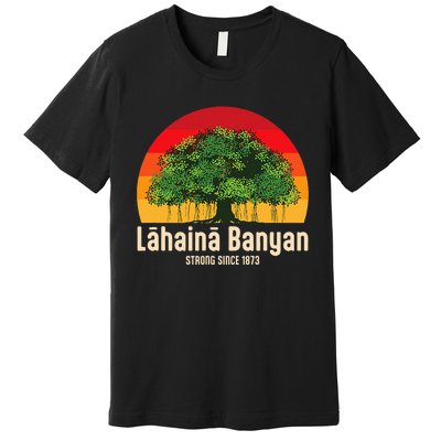 Banyan Tree Lahaina Maui Hawaii Premium T-Shirt