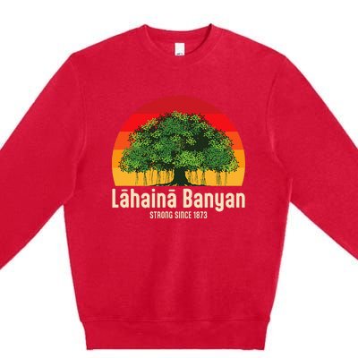 Banyan Tree Lahaina Maui Hawaii Premium Crewneck Sweatshirt