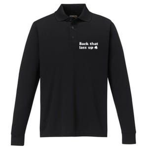 Back That Lass Up Funny Designs Meaningful Gift Performance Long Sleeve Polo