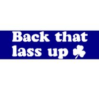 Back That Lass Up Funny Designs Meaningful Gift Bumper Sticker