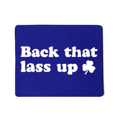 Back That Lass Up Funny Designs Meaningful Gift Mousepad