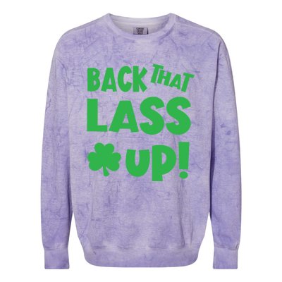 Back That Lass Up Funny St Patricks Day Gift Colorblast Crewneck Sweatshirt