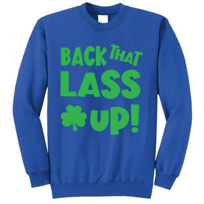 Back That Lass Up Funny St Patricks Day Gift Sweatshirt