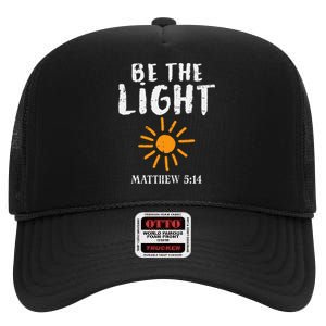 Be The Light Sun Matthew 514 Bible Christian High Crown Mesh Back Trucker Hat