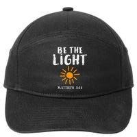 Be The Light Sun Matthew 514 Bible Christian 7-Panel Snapback Hat