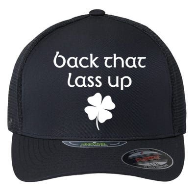 Back That Lass Up St Patrick's Day Cute Gift Flexfit Unipanel Trucker Cap