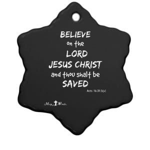 Believe The Lord Jesus Christ Thou Shalt Be Saved Acts 1631 Ceramic Star Ornament