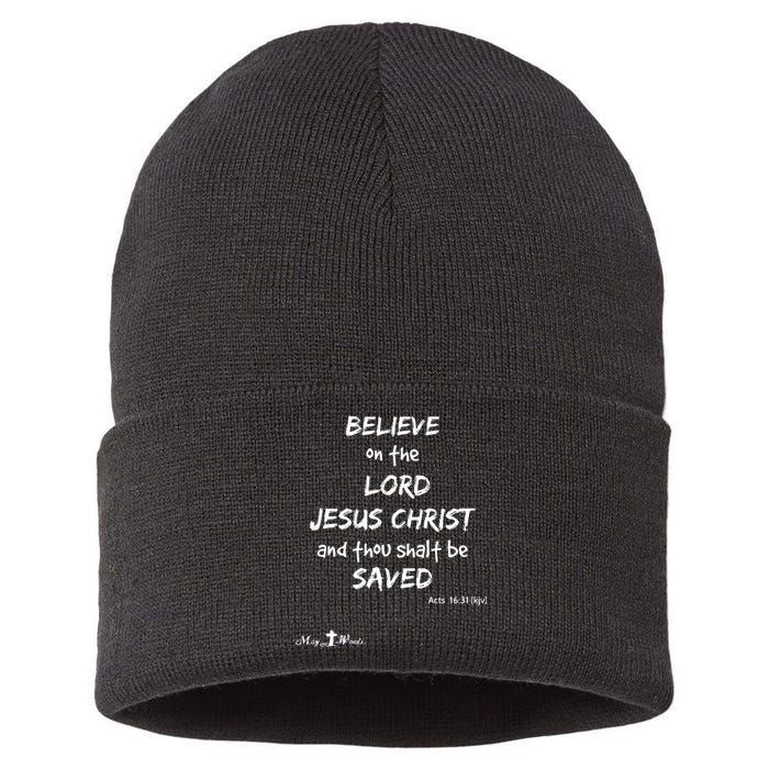 Believe The Lord Jesus Christ Thou Shalt Be Saved Acts 1631 Sustainable Knit Beanie