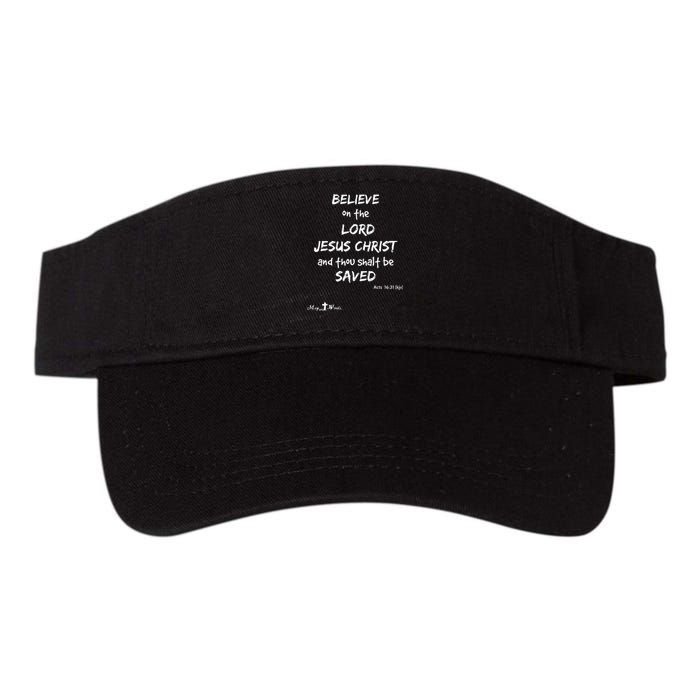 Believe The Lord Jesus Christ Thou Shalt Be Saved Acts 1631 Valucap Bio-Washed Visor