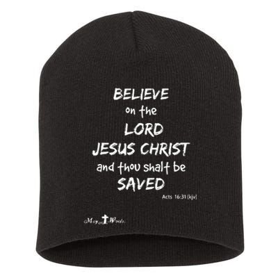 Believe The Lord Jesus Christ Thou Shalt Be Saved Acts 1631 Short Acrylic Beanie