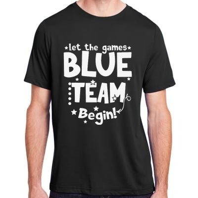 Blue Team Let The Games Begin Field Trip Day Adult ChromaSoft Performance T-Shirt