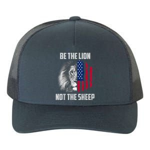 Be The Lion Not The Sheep Patriotic American Flag Yupoong Adult 5-Panel Trucker Hat