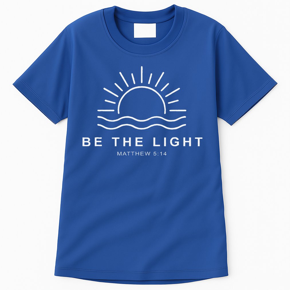 Be The Light Faith Religious Jesus Christian Tall T-Shirt