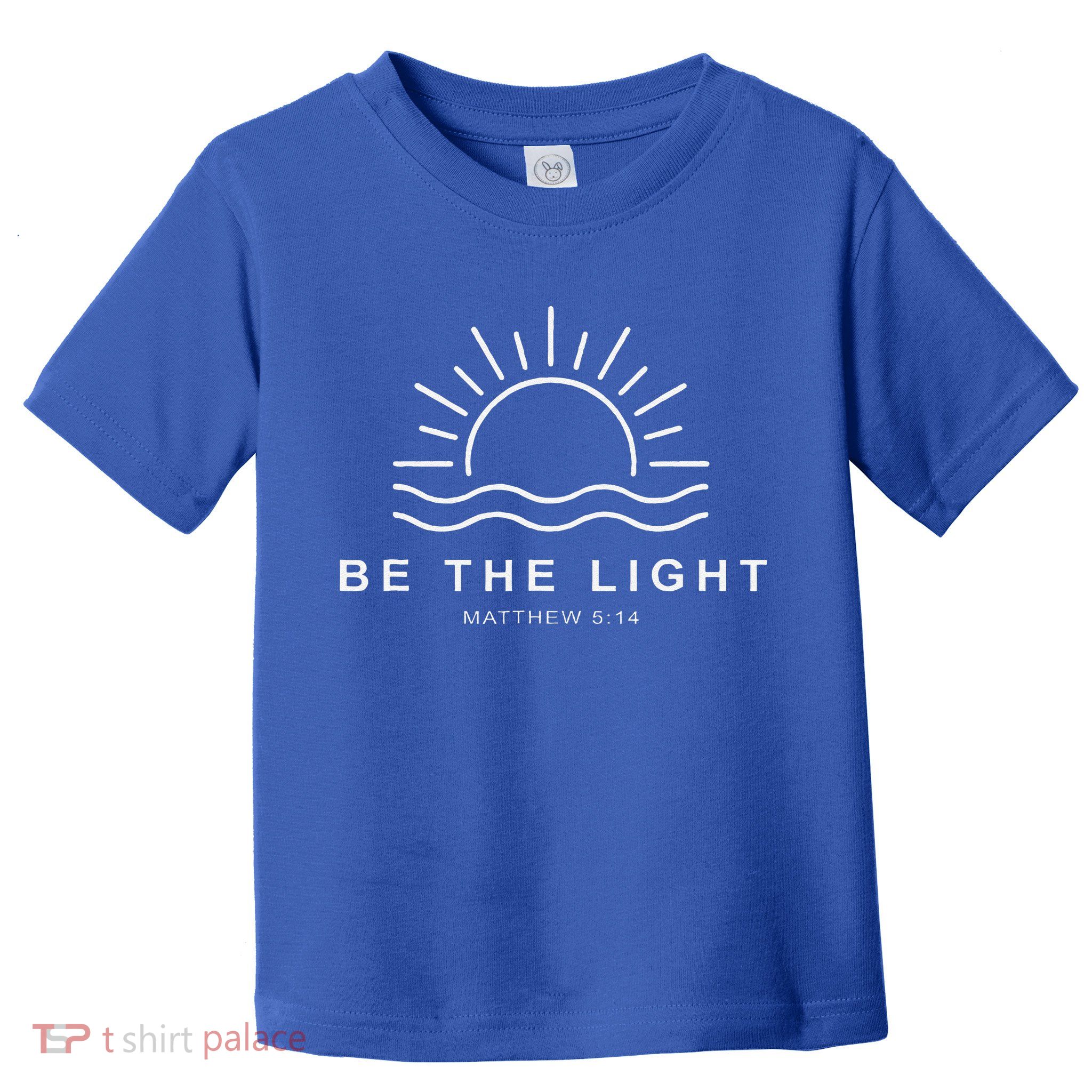Be The Light Faith Religious Jesus Christian Toddler T-Shirt