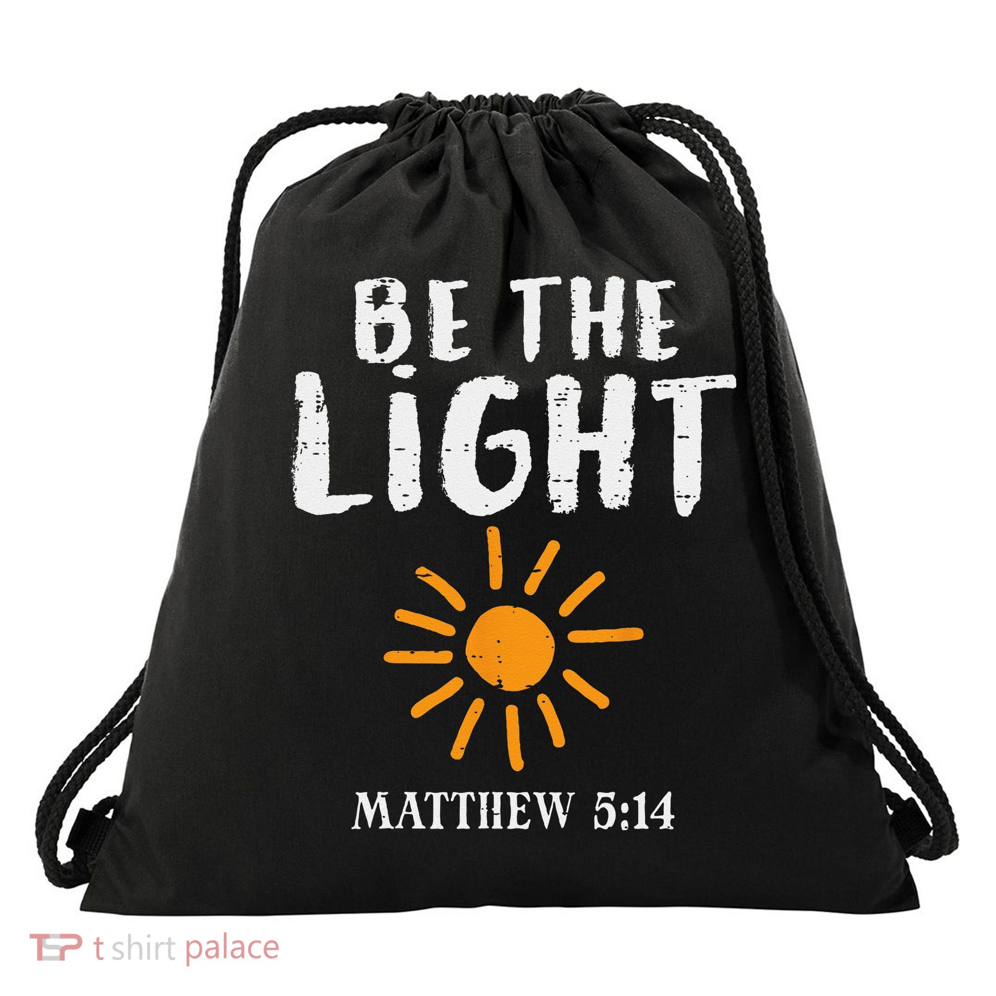 Be The Light Sun Matthew 514 Bible Christian Drawstring Bag