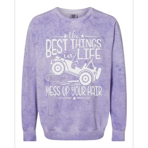 Best Things Life Mess Up Your Hair Fun Summer Truck Colorblast Crewneck Sweatshirt