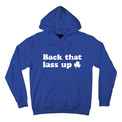 Back That Lass Up Funny Designs Meaningful Gift Hoodie