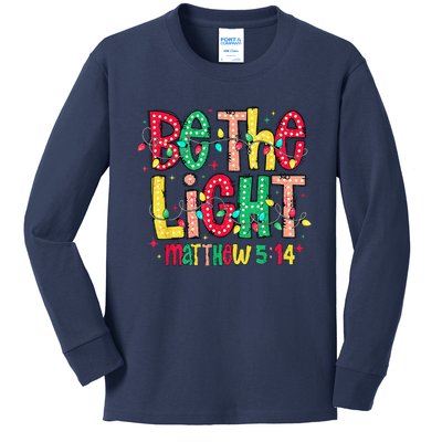 Be The Light Matthew Christian Witness Kids Long Sleeve Shirt