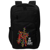 Be The Light Matthew 5 14 Christmas Jesus Cross Impact Tech Backpack