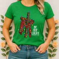 Be The Light Matthew 5 14 Christmas Jesus Cross Womens T-Shirt
