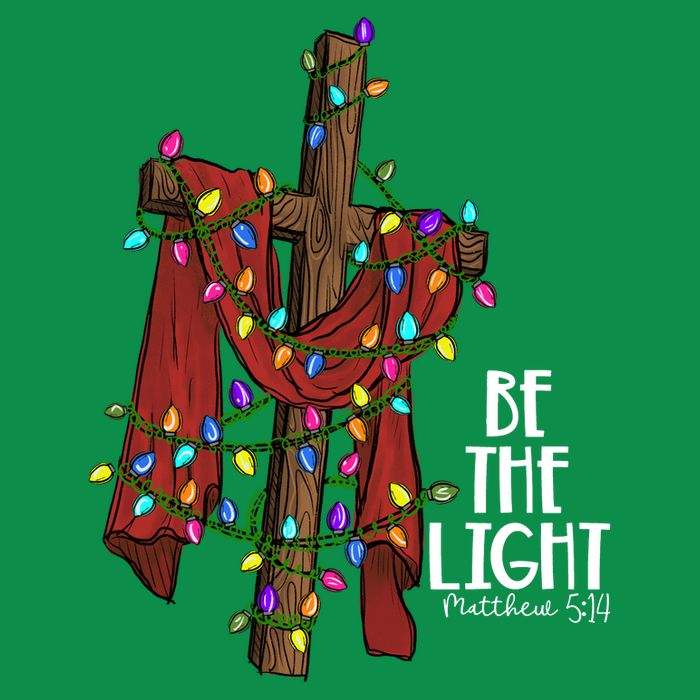 Be The Light Matthew 5 14 Christmas Jesus Cross Womens T-Shirt