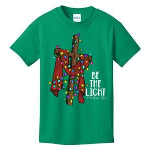 Be The Light Matthew 5 14 Christmas Jesus Cross Kids T-Shirt