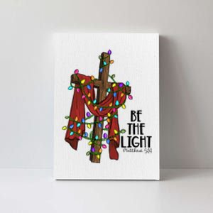 Be The Light Matthew 5 14 Christmas Jesus Cross Canvas