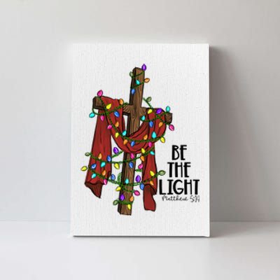 Be The Light Matthew 5 14 Christmas Jesus Cross Canvas