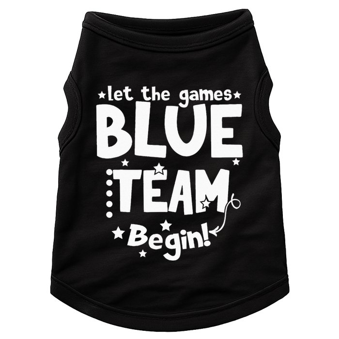 Blue Team Let The Games Begin Field Trip Day Doggie Tank