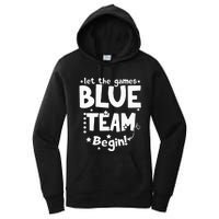 Blue Team Let The Games Begin Field Trip Day Women's Pullover Hoodie