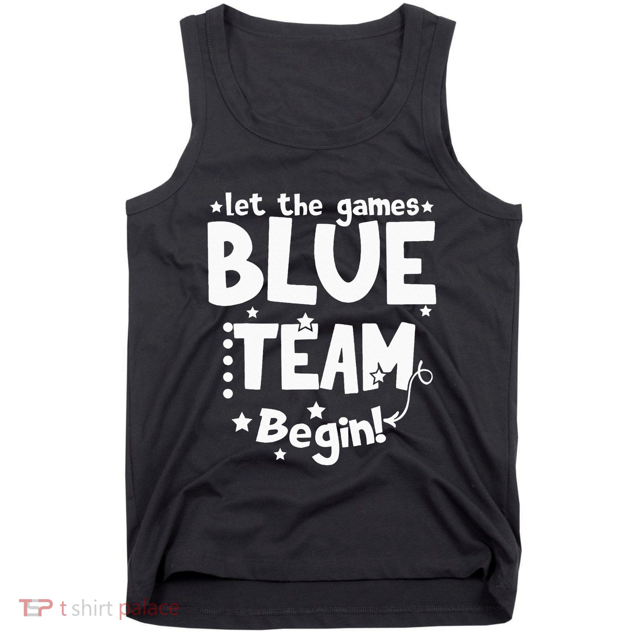 Blue Team Let The Games Begin Field Trip Day Tank Top