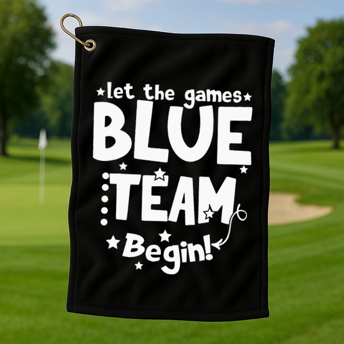 Blue Team Let The Games Begin Field Trip Day Golf Towel