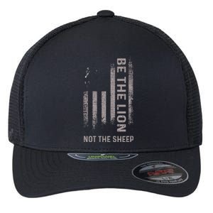 Be The Lion Not The Sheep Flexfit Unipanel Trucker Cap