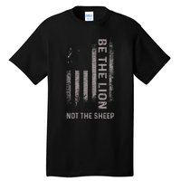 Be The Lion Not The Sheep Tall T-Shirt