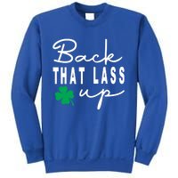 Back That Lass Up Funny St Patricks Day Gift Sweatshirt